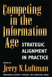 Cover of: Competing in the Information Age by Jerry N. Luftman, Jerry N. Luftman