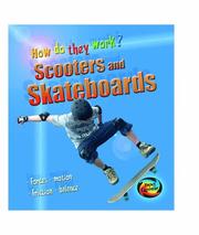 Cover of: Scooters and Skateboards (Young Explorer: How Do They Work?)