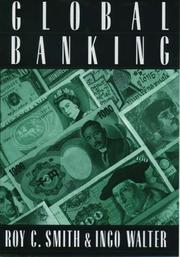 Cover of: Global banking by Smith, Roy C.