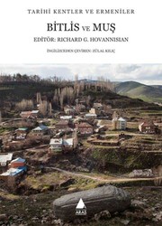 Cover of: Bitlis ve Mus - Tarihi Kentler ve Ermeniler