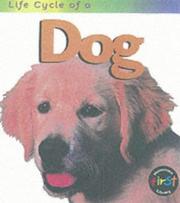 Cover of: Life Cycle of a Dog (Life Cycle of A...)