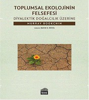 Cover of: Toplumsal Ekolojinin Felsefesi by Murray Bookchin