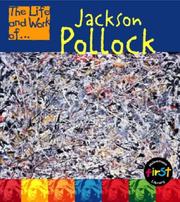 Cover of: Jackson Pollock (The Life & Work Of)