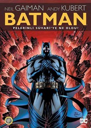 Batman by Neil Gaiman, Andy Kubert