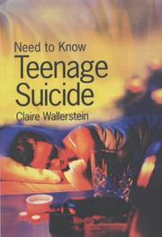 Cover of: Teenage Suicide (Need to Know)