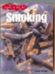 Cover of: Smoking (Learn to Say No) by Angela Royston