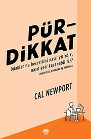 Cover of: Pürdikkat - Odaklanma Becerisini Nasil Yitirdik, Nasil Geri Kazanabiliriz?
