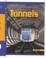 Cover of: Tunnels (Building Amazing Structures)