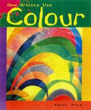 Cover of: Colour (How Artists Use...) by Paul Flux
