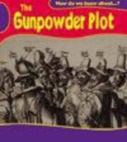 Cover of: Gunpowder Plot (How Do We Know About?)