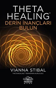 Cover of: Theta Healing-Derin Inanclari Bulun