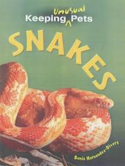 Cover of: Snakes (Keeping Unusual Pets) by Sonia Hernandes-Divers