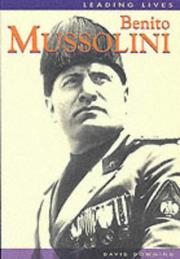 Cover of: Benito Mussolini (Leading Lives) by David Downing