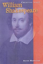 Cover of: William Shakespeare (Creative Lives) by Haydn Middleton