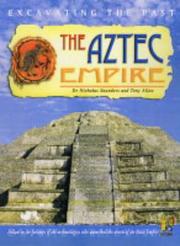 Cover of: The Aztecs Empire (Excavating the Past)