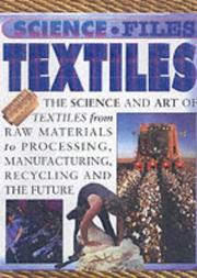 Cover of: Textiles (Science Files) by Steve Parker, Steve Parker