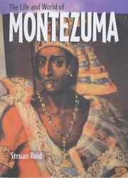 Cover of: Montezuma (The Life & World Of...) by Struan Reid