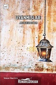 Cover of: Uyanmışlar by Jacques Attali