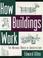 Cover of: How buildings work