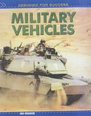 Cover of: Military Vehicles (Designed for Success) by Ian Graham
