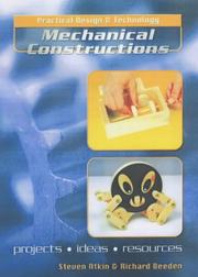 Cover of: Mechanical Constructions (Practical Design & Technology) by Richard Beedon, Steve Atkin