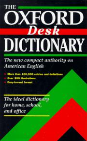 Cover of: The Oxford desk dictionary by edited by Laurence Urdang.