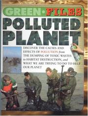 Cover of: Polluted Planet (Green Files)