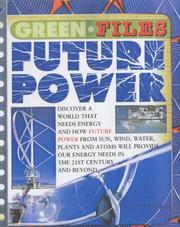 Cover of: Future Power (Green Files)