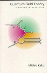 Cover of: Quantum Field Theory by Michio Kaku