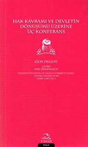 Cover of: Hak Kavramı Devletin Dönüşümü Üzerine Üç Konferans by Léon Duguit