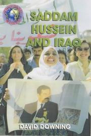 Cover of: Saddam Hussein and Iraq (Troubled World) by David Downing