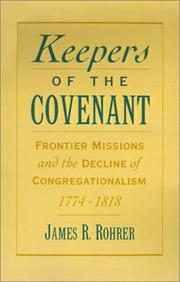 Keepers of the covenant by James R. Rohrer