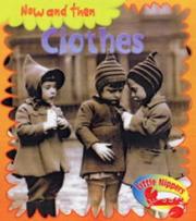 Cover of: Little Nippers: Now and Then - Clothes (Little Nippers)