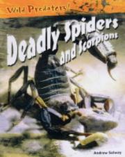 Cover of: Deadly Spiders and Scorpions (Wild Predators)