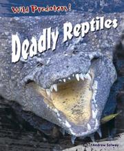 Cover of: Deadly Reptiles (Wild Predators)