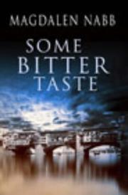 Cover of: Some bitter taste by Magdalen Nabb