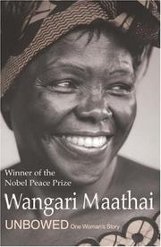 Cover of: UNBOWED  by Wangari Maathai