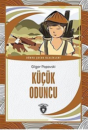 Cover of: Kücük Oduncu by Gligor Popovski