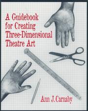 Cover of: A guidebook for creating three-dimensional theatre art