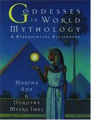 Cover of: Goddesses in world mythology by Martha Ann