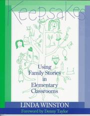 Cover of: Keepsakes: using family stories in elementary classrooms