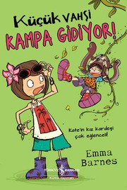 Cover of: Küçük Vahsi Kampa Gidiyor! by Emma Barnes
