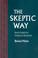 Cover of: The skeptic way