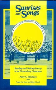 Cover of: Sunrises and songs by Amy A. McClure
