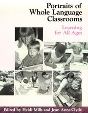 Cover of: Portraits of whole language classrooms by edited by Heidi Mills, Jean Anne Clyde.