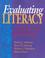 Cover of: Evaluating literacy