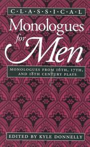 Cover of: Classical monologues for men by edited by Kyle Donnelly.