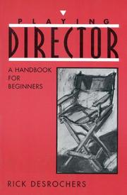 Cover of: Playing director: a handbook for beginners