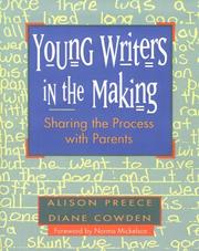 Cover of: Young writers in the making: sharing the process with parents
