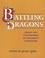 Cover of: Battling dragons